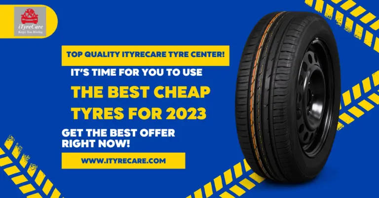 best cheap tyres for 2023 iTyreCare